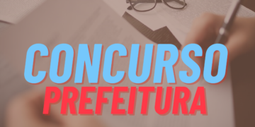 Saiba mais sobre o Processo Seletivo da Prefeitura com salários de até R$ 13,3 mil