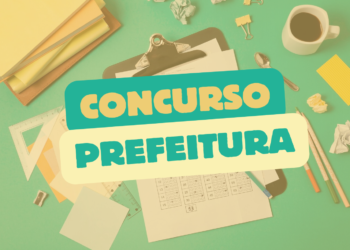 Prefeitura divulga concurso: As oportunidades são destinadas aos profissionais de todos os níveis de escolaridade, saiba mais...